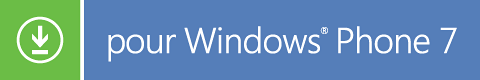 Télécharger l'application pour votre Windows Phone 7
