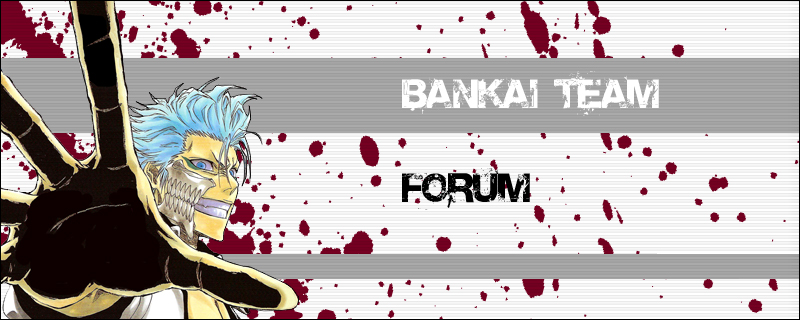 Forum Bankai-Team [ScanTrad Bleach]