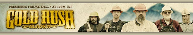 In the face of the economic meltdown, six men will risk everything to strike it rich mining for gold in the wilds of Alaska. Todd Hoffman of Sandy, Oregon, along with his father, are leading a group of greenhorn miners in search of the American dream and a new frontier. Gold fever is back, and the rush is on.