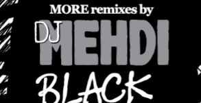 [remix] Dj Mehdi t’offre “Black, Black & Black”
