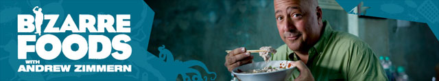 Unmasking an aspect of dining out that will make you think twice before ordering off the menu, and utilizing his knowledge of all things edible, Andrew Zimmern is on a quest to find the world’s most bizarre foods. Andrew knows that one man’s poison is another’s delicacy but he isn’t afraid to poke a little fun at the local fare or himself. Our energetic food-a-holic infiltrates markets and restaurants taking viewers behind the scenes to savor the local cuisine - even if that means chewing on eggs with legs, gulping down a beating frog heart or polishing off a lamb’s eyeball. Andrew is game for anything and knows the most interesting food is found closest to the source.